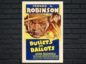 -Bullets Or Ballots (1936)-<br>The Original Movie