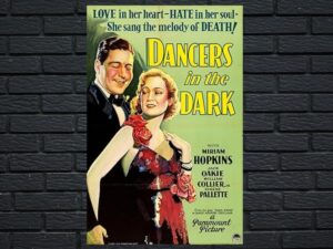 -Dancers In The Dark (1932)-<br>The Original Movie