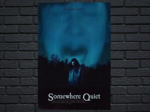 -Somewhere Quiet (2023)-<br>The Original Movie