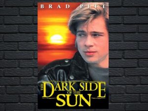 -The Dark Side Of The Sun (1988)-<br>The Original Movie
