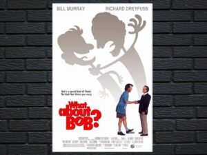 -What About Bob (1991)-<br>The Original Movie