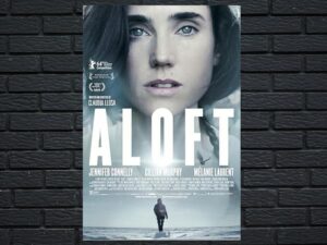 -Aloft (2014)-<br>The Original Movie