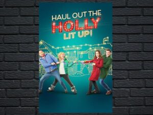 -Haul Out The Holly Lit Up (2023)-<br>The Original Movie