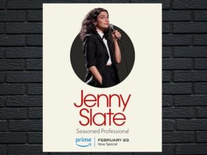 -Jenny Slate: Seasoned Professional (2024)-<br>The Original Movie