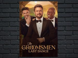 -The Groomsmen Last Dance (2024)-<br>The Original Movie
