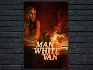 -The Man in the White Van (2024)-<br>The Original Movie