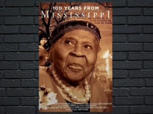 -100 Years From Mississippi (2021)-<br>The Original Movie