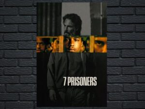 -7 Prisoners (2021)-<br>The Original Movie