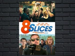 -8 Slices (2019)-<br>The Original Movie