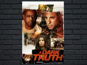 -A Dark Truth (2012)-<br>The Original Movie