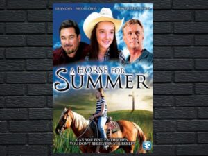 -A Horse for Summer (2015)-<br>The Original Movie