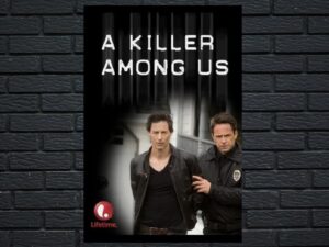 -A Killer Among Us (2012)-<br>The Original Movie