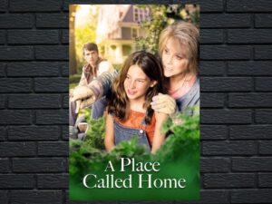-A Place Called Home (2004)-<br>The Original Movie