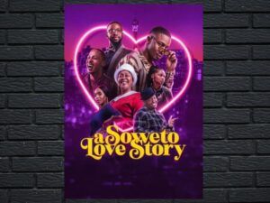 -A Soweto Love Story (2018)-<br>The Original Movie