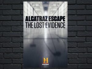-Alcatraz Escape: The Lost Evidence (2018)-<br>The Original Movie