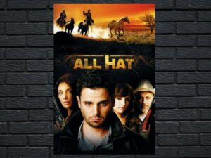 -All Hat (2007)-<br>The Original Movie