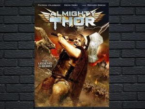 -Almighty Thor (2011)-<br>The Original Movie