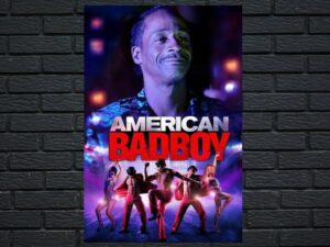 -American Bad Boy (2015)-<br>The Original Movie
