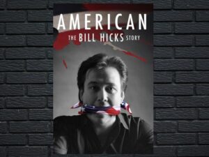 -American: The Bill Hicks Story (2010)-<br>The Original Movie