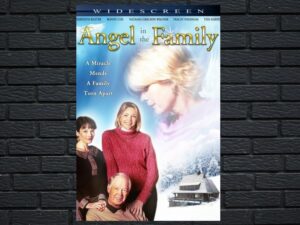-Angel in the Family (2004)-<br>The Original Movie
