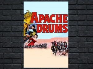 -Apache Drums (1951)-<br>The Original Movie