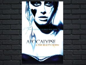 -Apocalypse and the Beauty Queen (2005)-<br>The Original Movie