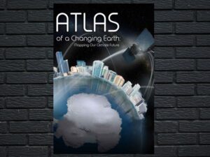 -Atlas of a Changing Earth (2021)-<br>The Original Movie