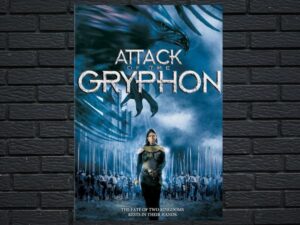 -Attack of the Gryphon (2007)-<br>The Original Movie