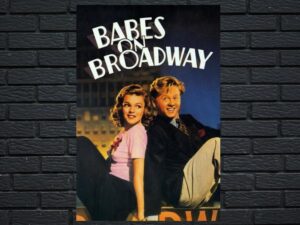-Babes on Broadway (1941)-<br>The Original Movie