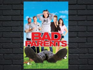-Bad Parents (2012)-<br>The Original Movie