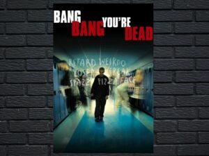 -Bang Bang Youre Dead (2002)-<br>The Original Movie