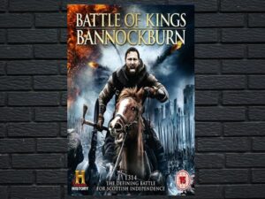 -Battle of Kings: Bannockburn (2014)-<br>The Original Movie