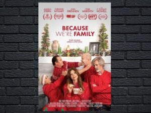 -Because We re Family (2017)-<br>The Original Movie