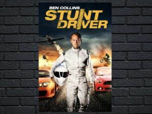 -Ben Collins: Stunt Driver (2015)-<br>The Original Movie