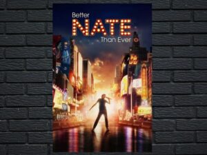 -Better Nate Than Ever (2022)-<br>The Original Movie