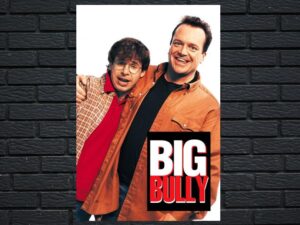 -Big Bully (1996)-<br>The Original Movie