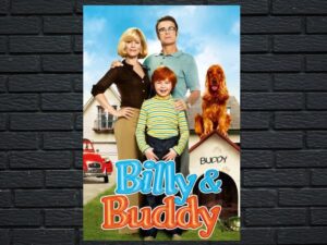 -Billy and Buddy (2013)-<br>The Original Movie