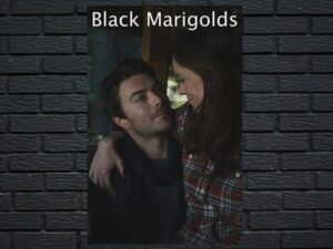 -Black Marigolds (2013)-<br>The Original Movie