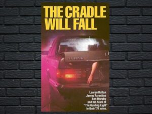 -The Cradle Will Fall (1983)-<br>The Original Movie