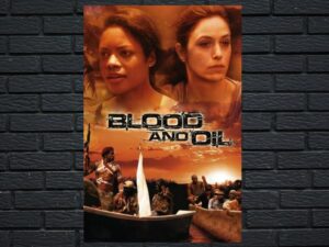 -Blood and Oil (2010)-<br>The Original Movie