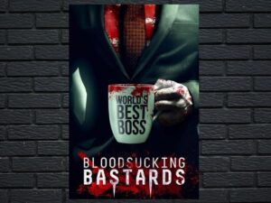 -Bloodsucking Bastards (2015)-<br>The Original Movie