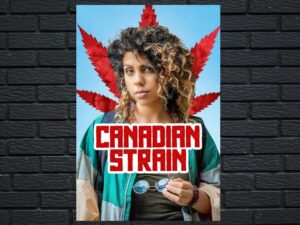 -Canadian Strain (2019)-<br>The Original Movie