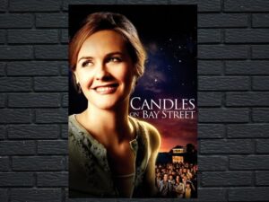 -Candles on Bay Street (2006)-<br>The Original Movie
