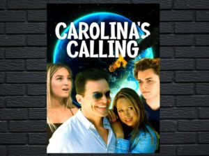 -Carolina s Calling (2020)-<br>The Original Movie