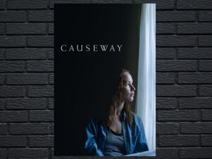 -Causeway (2022)-<br>The Original Movie
