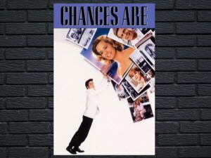 -Chances Are (1989)-<br>The Original Movie