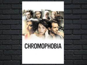 -Chromophobia (2005)-<br>The Original Movie