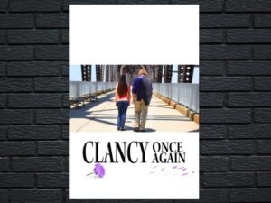 -Clancy Once Again (2017)-<br>The Original Movie