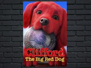 -Clifford the Big Red Dog (2021)-<br>The Original Movie
