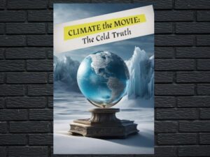 -Climate: The Movie (The Cold Truth) (2023)-<br>The Original Movie
